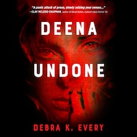 Deena Undone