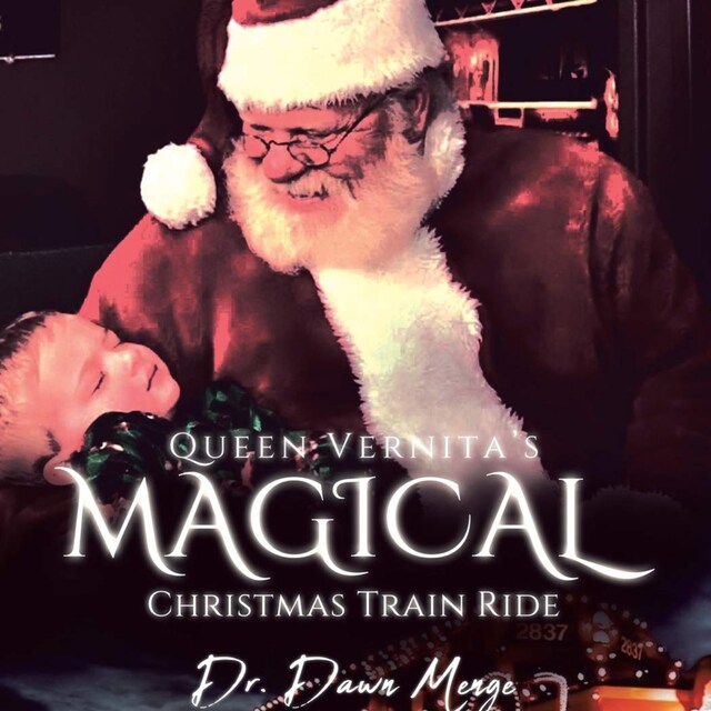 Book cover for Queen Vernita's Magical Christmas Train Ride