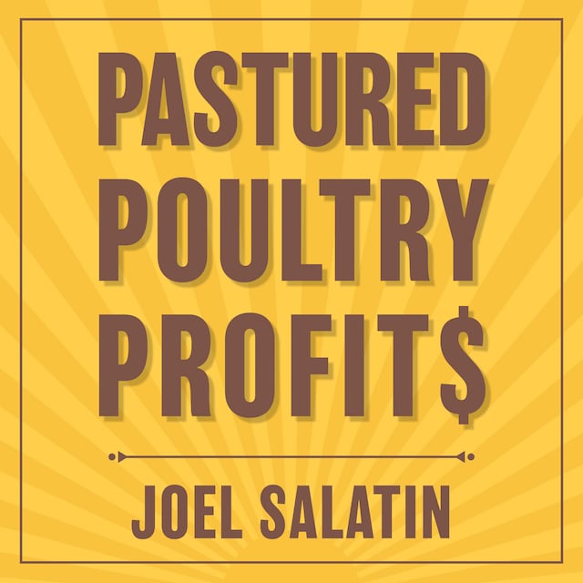 Book cover for Pastured Poultry Profit$