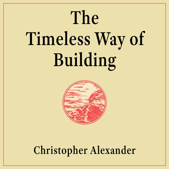 Kirjankansi teokselle The Timeless Way of Building