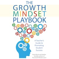The Growth Mindset Playbook