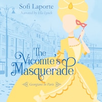 The Vicomte's Masquerade