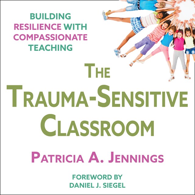 Portada de libro para The Trauma-Sensitive Classroom