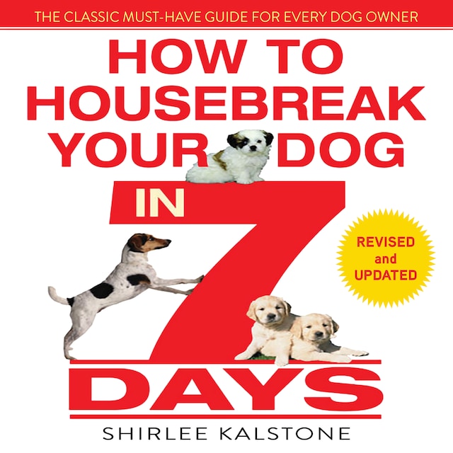 Bogomslag for How to Housebreak Your Dog in 7 Days