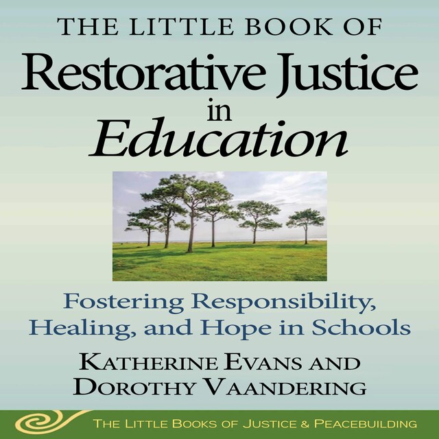 Okładka książki dla The Little Book of Restorative Justice in Education