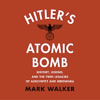Hitler's Atomic Bomb