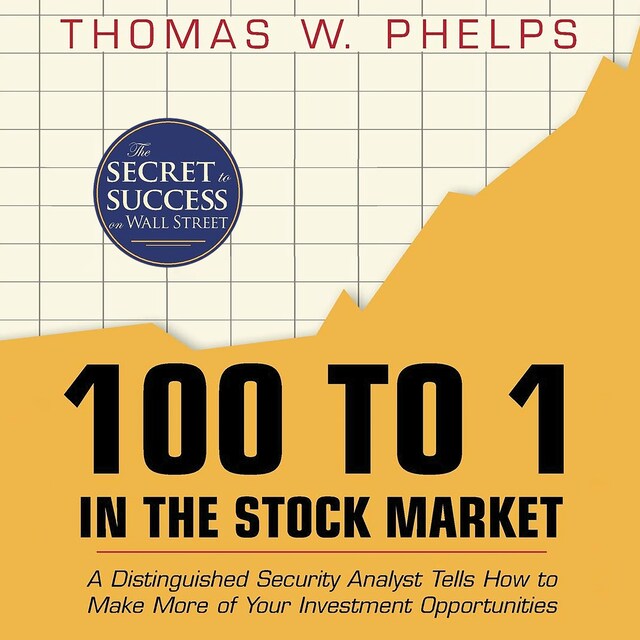 Couverture de livre pour 100 to 1 in the Stock Market