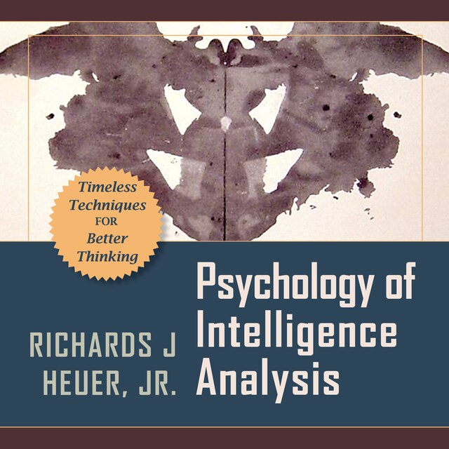 Book cover for Psychology of Intelligence Analysis