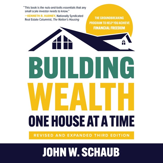 Book cover for Building Wealth One House at a Time, Revised and Expanded Third Edition