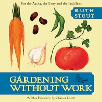Gardening Without Work