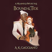 Bound and Tide