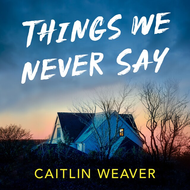 Copertina del libro per Things We Never Say