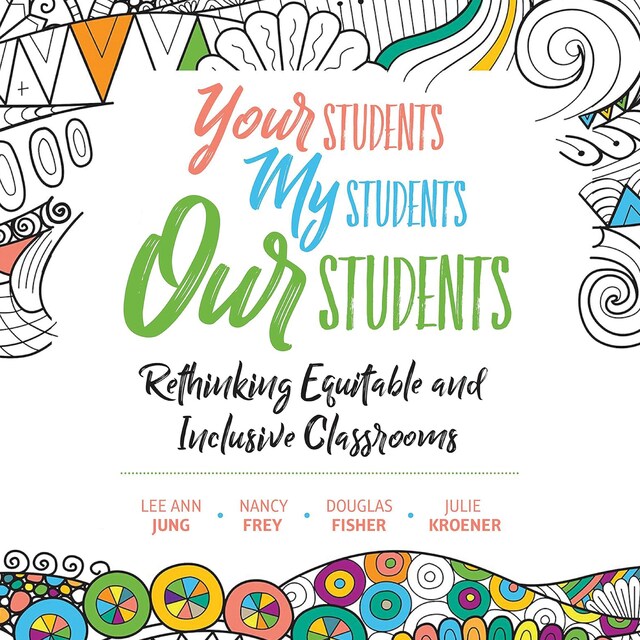 Portada de libro para Your Students, My Students, Our Students