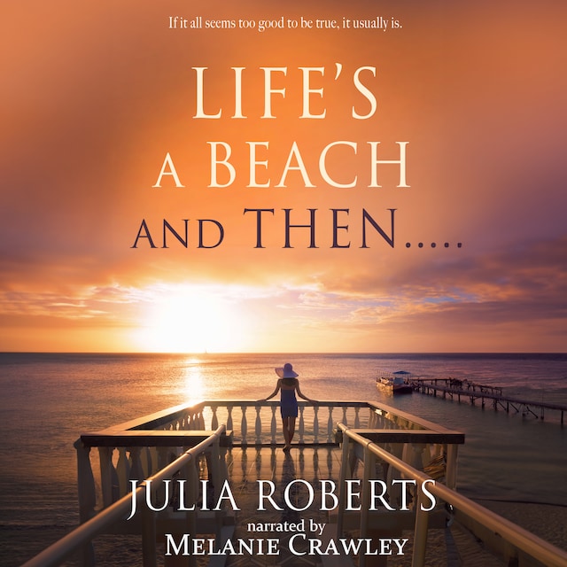 Couverture de livre pour Life's a Beach and Then...