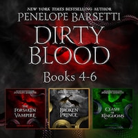 Dirty Blood: Books 4-6