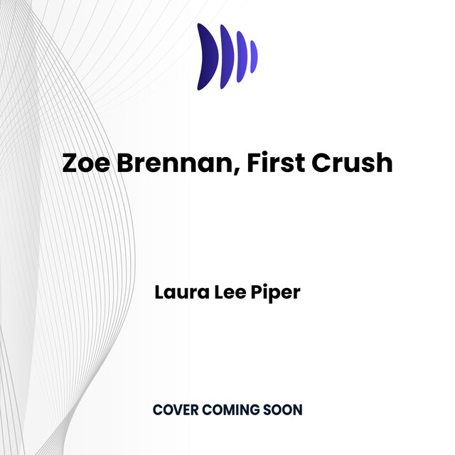 Kirjankansi teokselle Zoe Brennan, First Crush