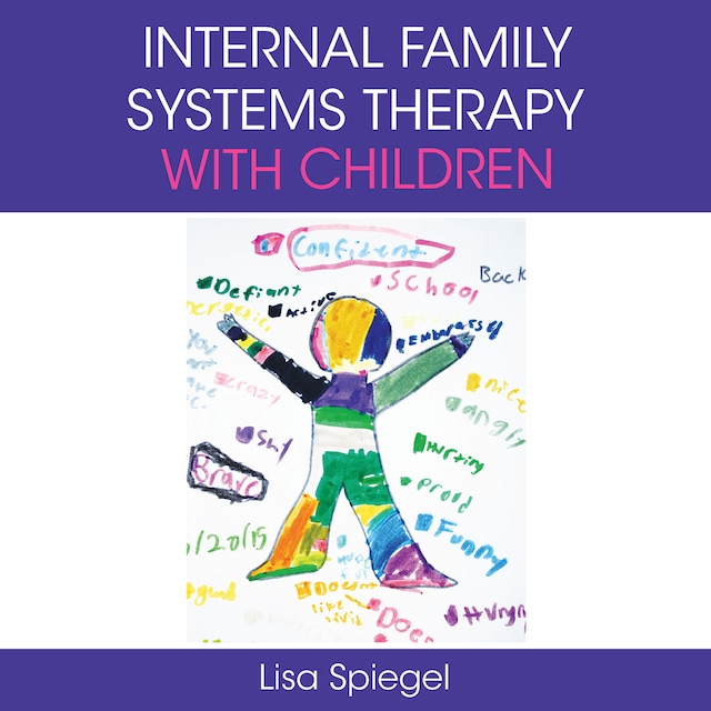 Book cover for Internal Family Systems Therapy with Children, 1st Edition