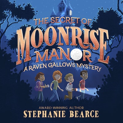 The Secret of Moonrise Manor