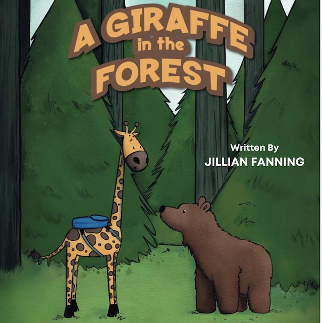 Kirjankansi teokselle A Giraffe In The Forest