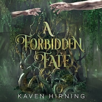 A Forbidden Fate