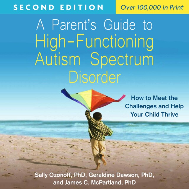 Bogomslag for A Parent's Guide to High-Functioning Autism Spectrum Disorder, Second Edition