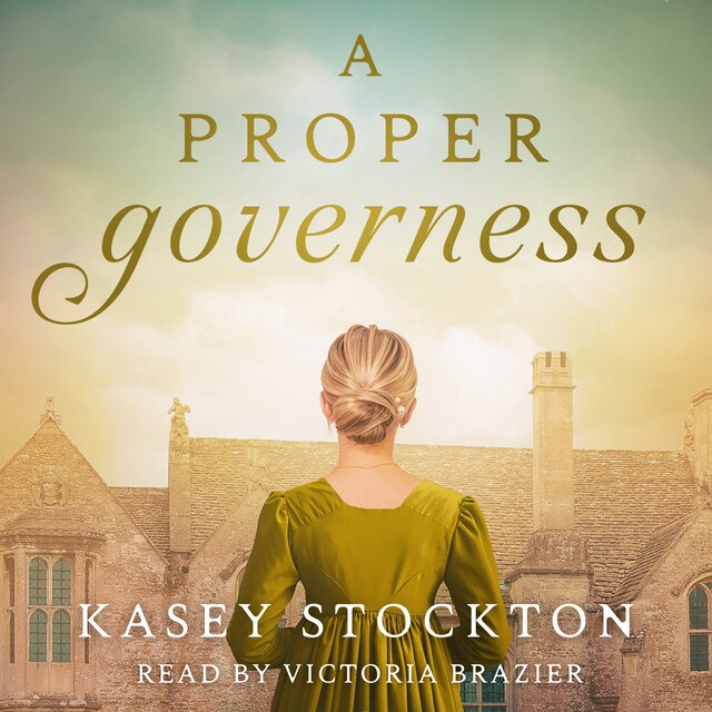 Copertina del libro per A Proper Governess