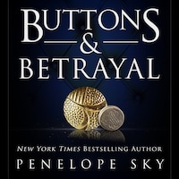 Buttons and Betrayal