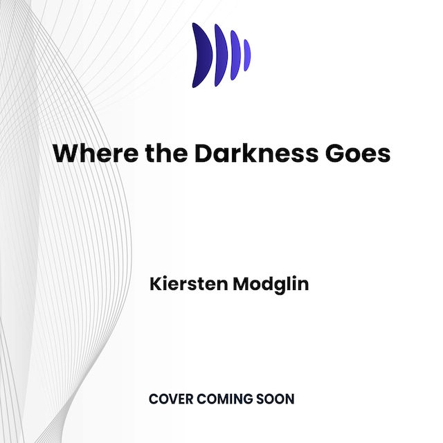 Book cover for Where the Darkness Goes