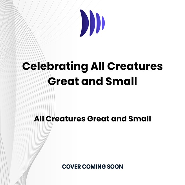 Book cover for Celebrating All Creatures Great and Small