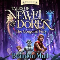 The Tales of Newel and Doren: The Gorgon's Fury (A Fablehaven Adventure)