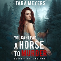 You Can Lead a Horse to Murder