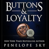 Buttons and Loyalty