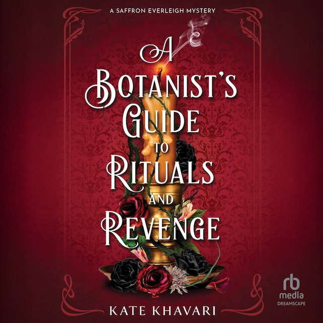 Book cover for A Botanist's Guide to Rituals and Revenge