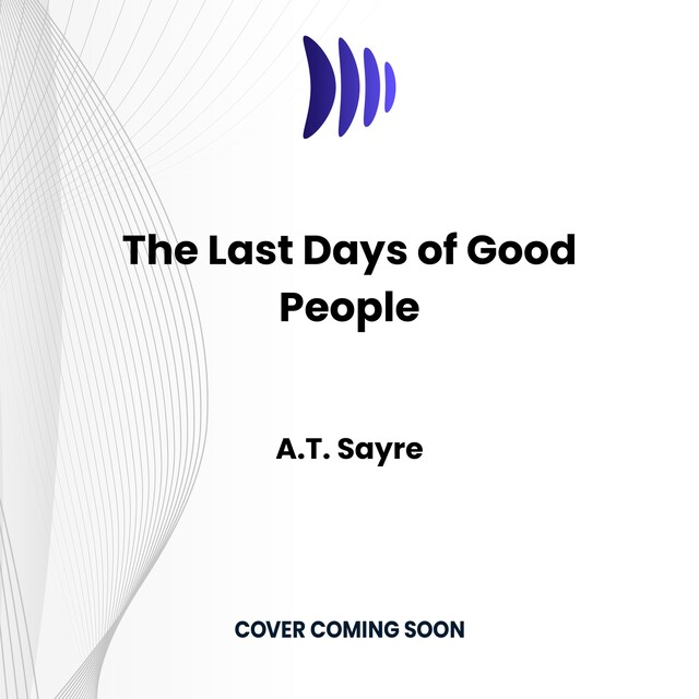 Book cover for The Last Days of Good People