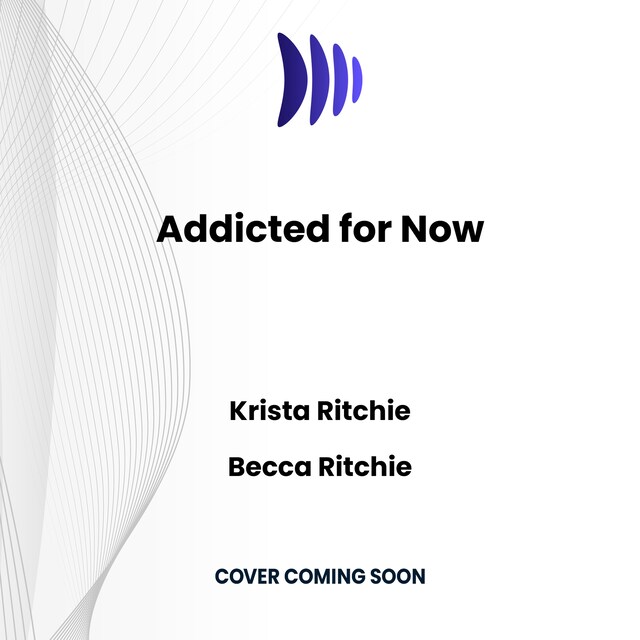 Book cover for Addicted for Now