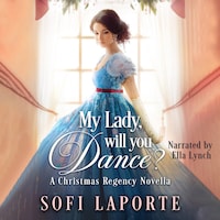 My Lady, Will You Dance?