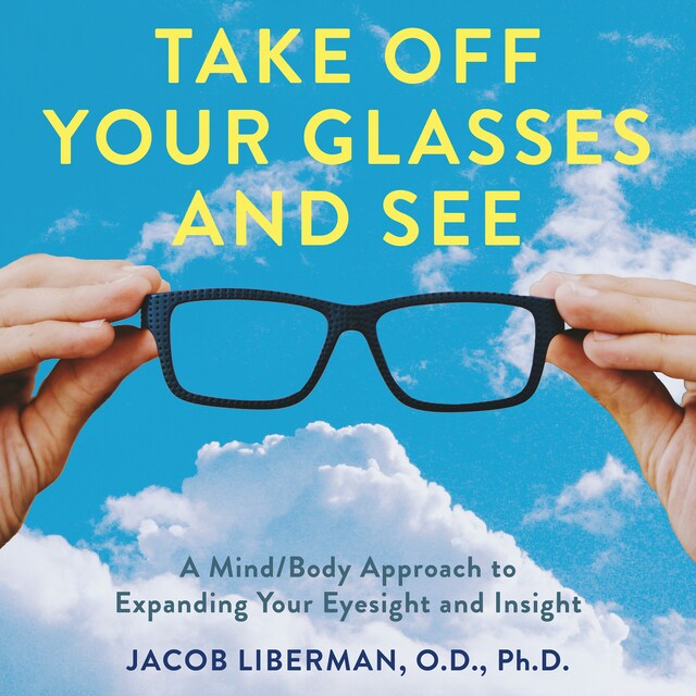 Book cover for Take Off Your Glasses and See