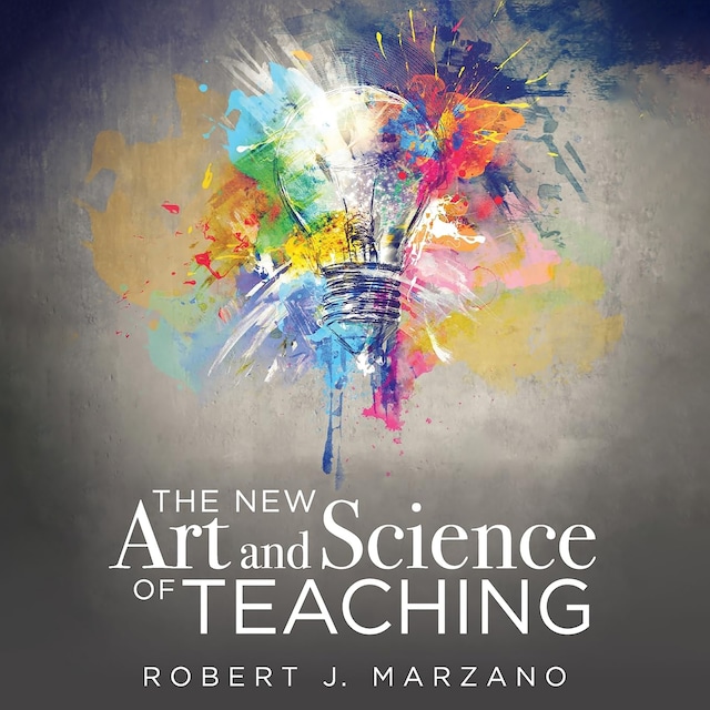 Book cover for The New Art and Science of Teaching