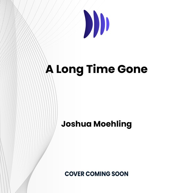 Book cover for A Long Time Gone