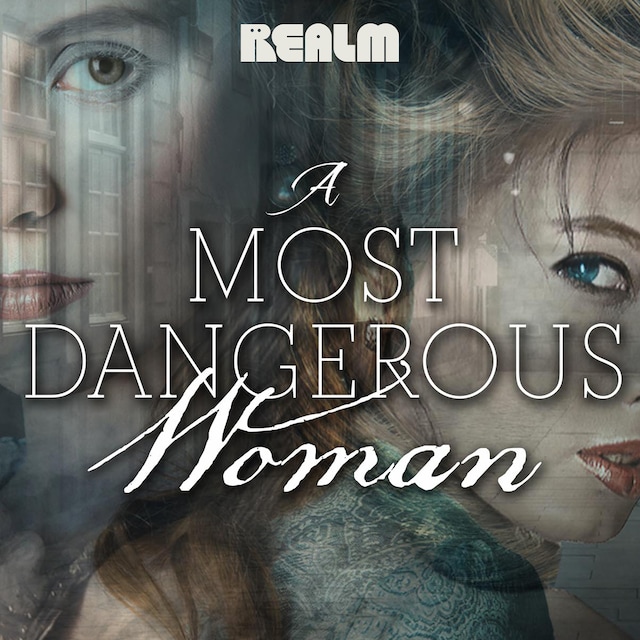 Portada de libro para A Most Dangerous Woman: A Novel