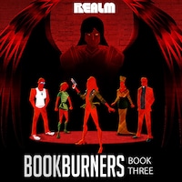 Bookburners: Book 3