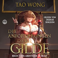 Die Anforderungen der Gilde