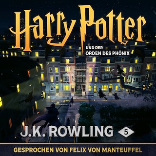 Harry Potter und der Orden des Phönix als Hörbuch