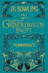 Fantastiska vidunder: Grindelwalds brott