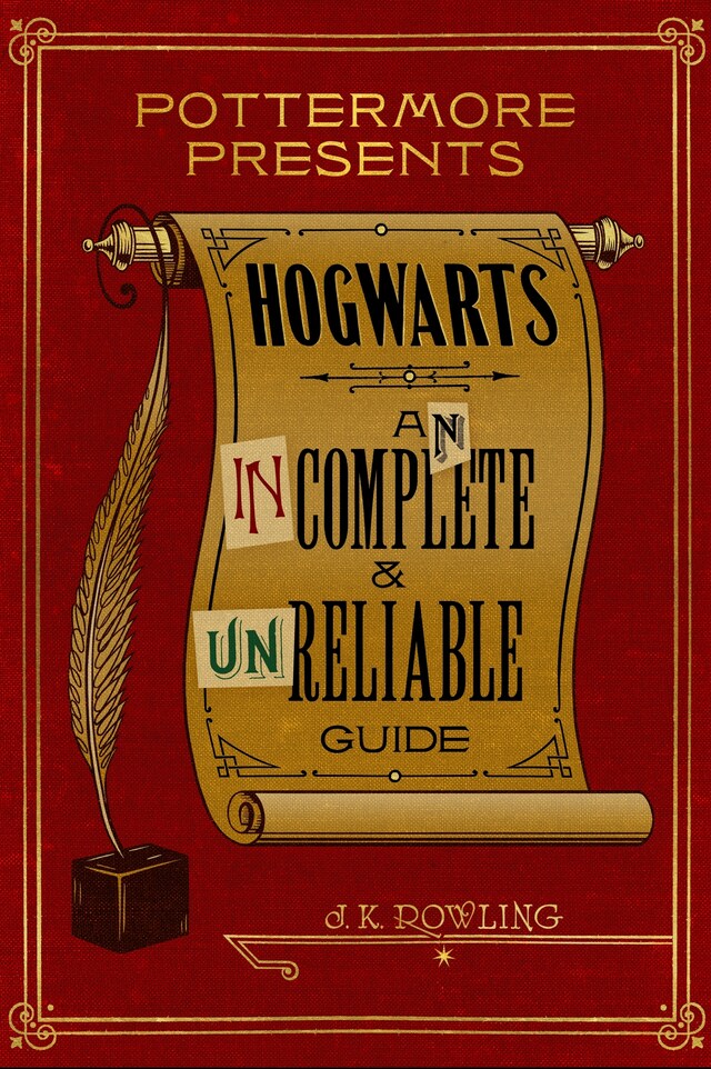 Okładka książki dla Hogwarts: An Incomplete and Unreliable Guide