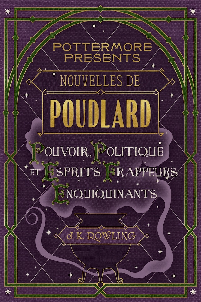 Book cover for Nouvelles de Poudlard : Pouvoir, Politique et Esprits frappeurs Enquiquinants