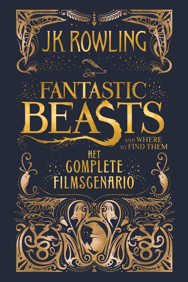 Book cover for Fantastic Beasts and Where to Find Them: het complete filmscenario