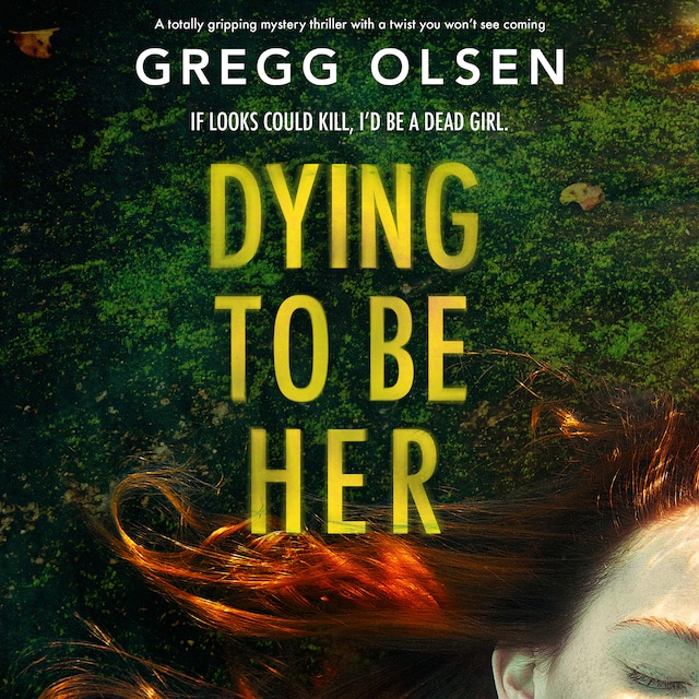 Book cover for Dying to Be Her