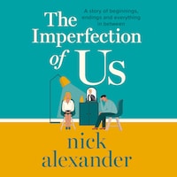 The Imperfection of Us