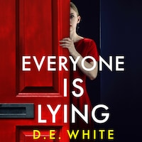 Everyone Is Lying